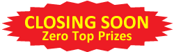 Closing Soon - Zero Top Prizes